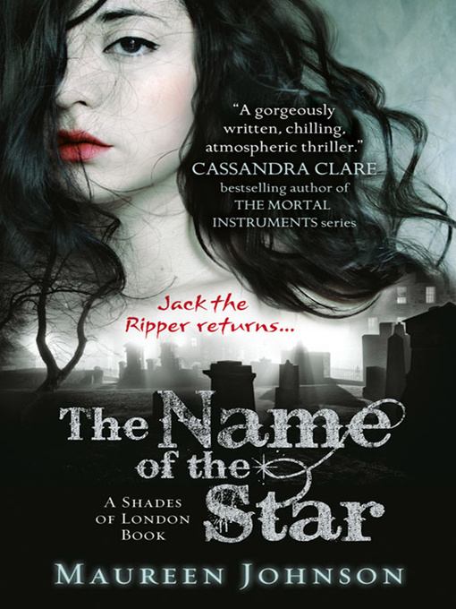 Title details for The Name of the Star by Maureen Johnson - Available